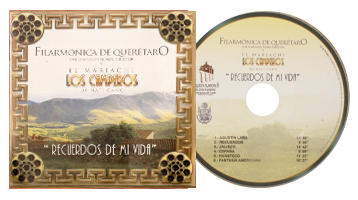 Recuerdos d emi vida, Filarmónica de Querétaro